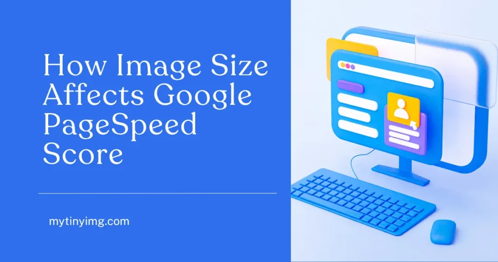 Image Size PageSpeed Score: How It Affects Your Ranking