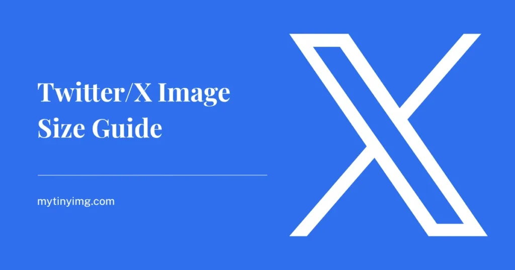 Featured Image: Twitter/X Image Size Guide
